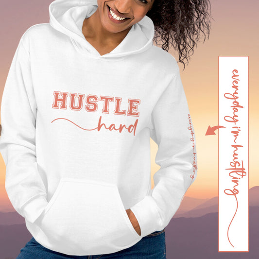 Everyday Hustle Unisex Hoodie